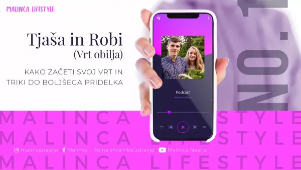 PODCAST: Kako začeti svoj vrt? Nasveti Tjaše in Robija (Vrt obilja)